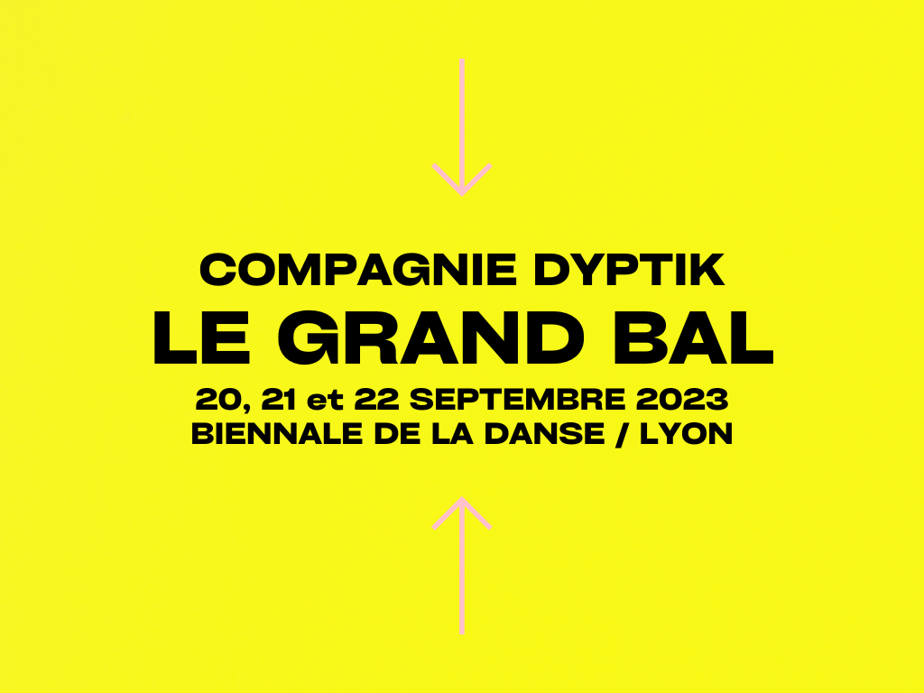 LE GRAND BAL / CRÉATION 2023